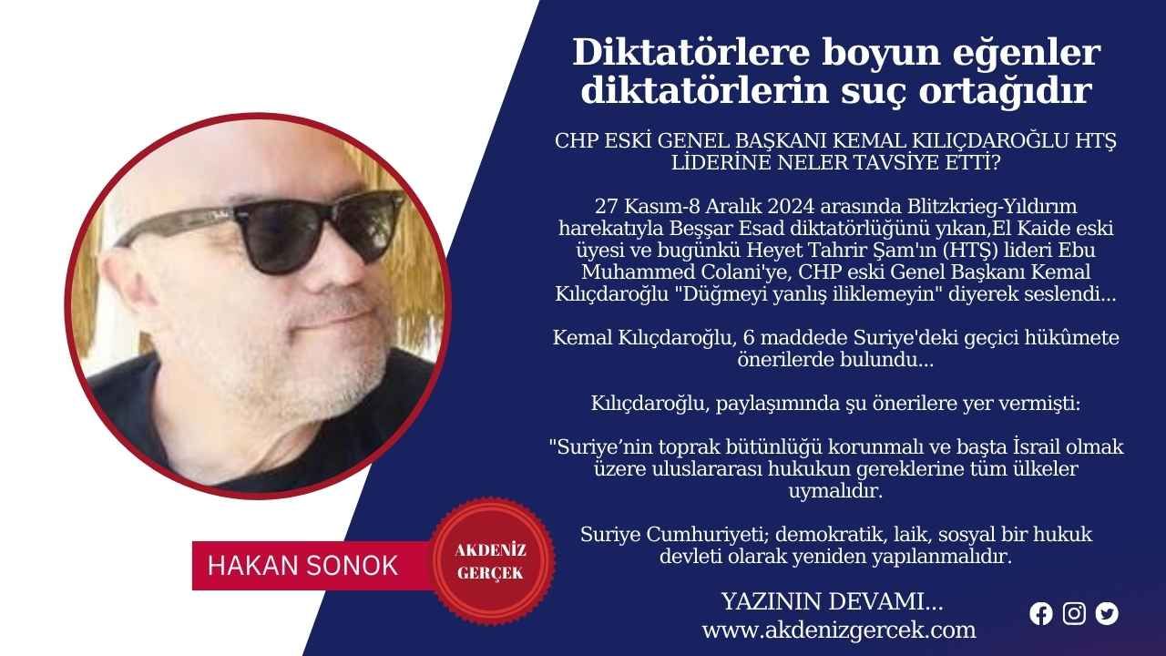 Diktatörlere boyun eğenler diktatörlerin suç ortağıdır