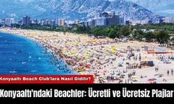 Konyaaltı'ndaki Beachler: Ücretli ve Ücretsiz Plajlar