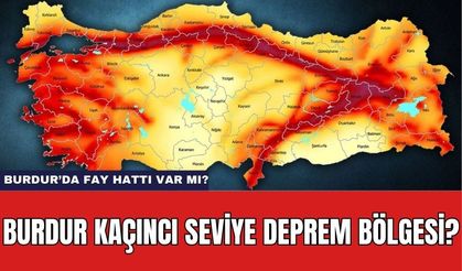 Burdur Deprem Bölgesi mi? Burdur'da Fay Hattı Var mı?