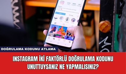 Instagram İki Faktörlü Kimlik Doğrulama Kodunu Unuttum Hesabıma Giremiyorum